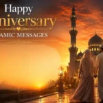 Happy Anniversary Islamic Messages